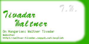 tivadar waltner business card